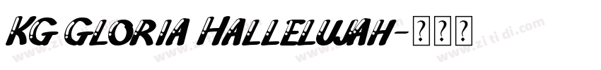 KG Gloria Hallelujah字体转换